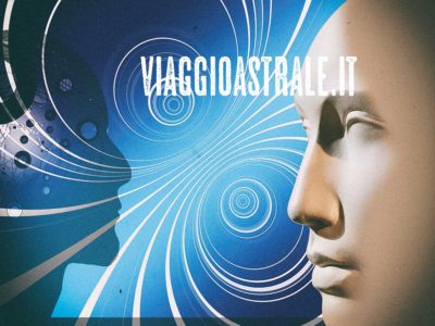 Parlare di viaggio astrale: a chi rivolgerci e perché?